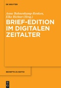 Cover: Brief-Edition im digitalen Zeitalter - De Gruyter