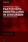 Cover: Faktizit&auml;tsherstellung in Diskursen - De Gruyter
