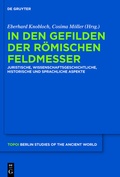 Cover: In den Gefilden der r&ouml;mischen Feldmesser - De Gruyter
