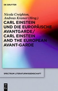 Cover: Carl Einstein und die europ&auml;ische Avantgarde/Carl Einstein and the European Avant-Garde - De Gruyter