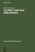 Cover: Cicero und das Seelenheil - De Gruyter