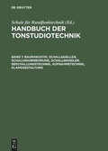 Cover: Raumakustik, Schallquellen, Schallwahrnehmung, Schallwandler, Beschallungstechnik, Aufnahmetechnik, Klanggestaltung - De Gruyter Saur