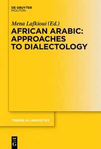 Abbildung von: African Arabic: Approaches to Dialectology - De Gruyter Mouton