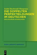 Cover: Die doppelten Perfektbildungen im Deutschen - De Gruyter