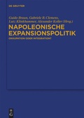 Cover: Napoleonische Expansionspolitik - De Gruyter