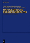 Cover: Napoleonische Expansionspolitik - De Gruyter