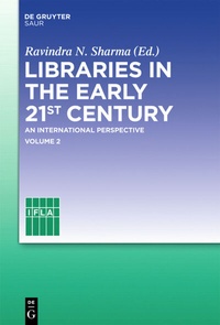 Abbildung von: Libraries in the early 21st century, volume 2 - De Gruyter Saur