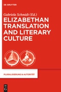 Cover: Elizabethan Translation and Literary Culture - De Gruyter