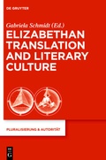 Cover: Elizabethan Translation and Literary Culture - De Gruyter