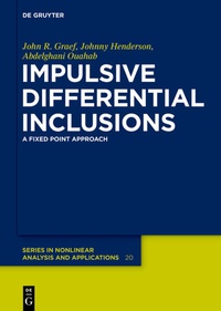 Enlarge image Cover: Impulsive Differential Inclusions - De Gruyter