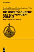 Cover: Die Korrespondenz des Illuminatenordens / Januar 1782-Juni 1783 - De Gruyter