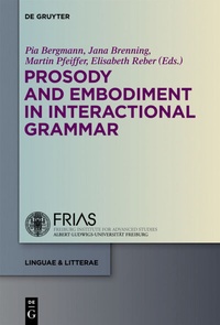Abbildung von: Prosody and Embodiment in Interactional Grammar - De Gruyter
