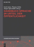 Cover: Handbuch Sprache im Urteil der &Ouml;ffentlichkeit - De Gruyter