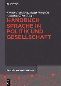 Abbildung von: Handbuch Sprache in Politik und Gesellschaft - De Gruyter