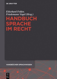 Abbildung von: Handbuch Sprache im Recht - De Gruyter Mouton