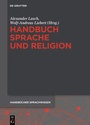Cover: Handbuch Sprache und Religion - De Gruyter