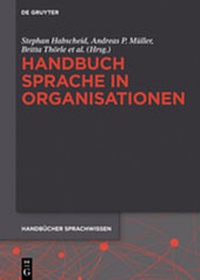 Enlarge image Cover: Handbuch Sprache in Organisationen - De Gruyter