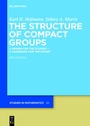 Cover: The Structure of Compact Groups - De Gruyter