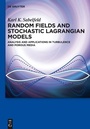 Cover: Random Fields and Stochastic Lagrangian Models - De Gruyter