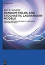Cover: Random Fields and Stochastic Lagrangian Models - De Gruyter