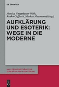 Cover: Aufkl&auml;rung und Esoterik: Wege in die Moderne - De Gruyter