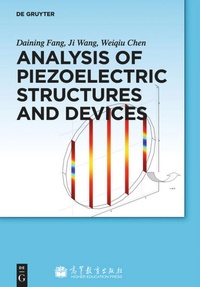 Enlarge image Cover: Analysis of Piezoelectric Structures and Devices - De Gruyter