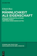Cover: M&auml;nnlichkeit als Eigenschaft - De Gruyter