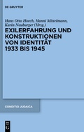 Cover: Exilerfahrung und Konstruktionen von Identit&auml;t 1933 bis 1945 - De Gruyter