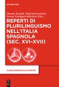 Cover: Reperti di plurilinguismo nell'Italia spagnola (sec. XVI-XVII) - De Gruyter