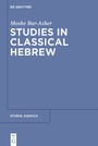 Cover: Studies in Classical Hebrew - De Gruyter