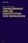 Cover: Transzendenz und die Konstitution von Ordnungen - De Gruyter