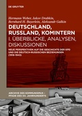 Cover: Deutschland, Russland, Komintern - &Uuml;berblicke, Analysen, Diskussionen - De Gruyter