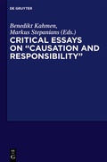 Abbildung von: Critical Essays on "Causation and Responsibility" - De Gruyter