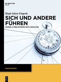 Abbildung von: Sich und andere führen - De Gruyter Saur