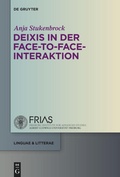 Cover: Deixis in der face-to-face-Interaktion - De Gruyter