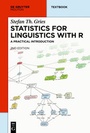 Cover: Statistics for Linguistics with R - De Gruyter Mouton