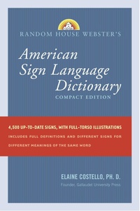 Enlarge image Cover: Random House Webster's Compact American Sign Language Dictionary - Random House Inc