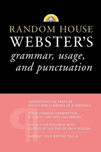Abbildung von: Random House Webster's Grammar, Usage, and Punctuation - Random House Reference