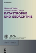 Cover: Katastrophe und Ged&auml;chtnis - De Gruyter