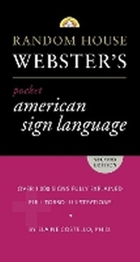 Enlarge image Cover: Random House Webster's Pocket American Sign Language Dictionary - Random House USA Inc