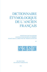 Abbildung von: Dictionnaire étymologique de l'ancien français (DEAF). Buchstabe F. Fasc 2 - De Gruyter Akademie Forschung