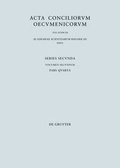 Cover: Acta conciliorum oecumenicorum. Series Secunda. Concilium Universale... / Concilium Constantinopolitanum a. 691/2 in Trullo habitum - De Gruyter