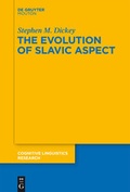 Cover: The Evolution of Slavic Aspect - De Gruyter Mouton