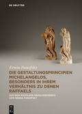 Cover: Die Gestaltungsprincipien Michelangelos, besonders in ihrem Verh&auml;ltnis zu denen Raffaels - De Gruyter