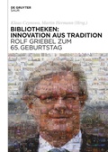 Cover: Bibliotheken: Innovation aus Tradition - De Gruyter Saur