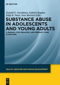 Cover: Substance Abuse in Adolescents and Young Adults - De Gruyter