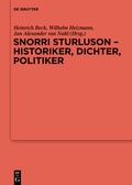 Cover: Snorri Sturluson - Historiker, Dichter, Politiker - De Gruyter