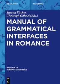 Enlarge image Cover: Manual of Grammatical Interfaces in Romance - De Gruyter