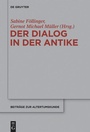 Cover: Der Dialog in der Antike - De Gruyter