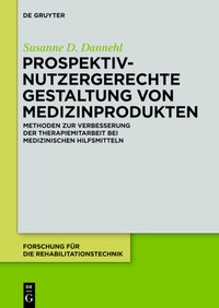 Abbildung von: Prospektiv-nutzergerechte Gestaltung von Medizinprodukten - De Gruyter